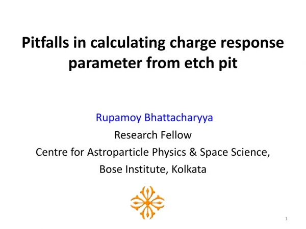 Pitfalls in calculating charge response parameter from etch pit