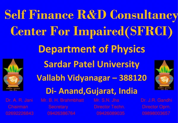 Self Finance R&amp;D Consultancy Center For Impaired(SFRCI) Department of Physics