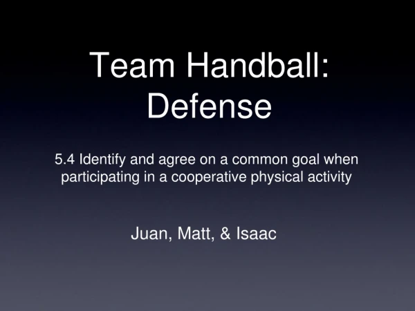Team Handball: Defense