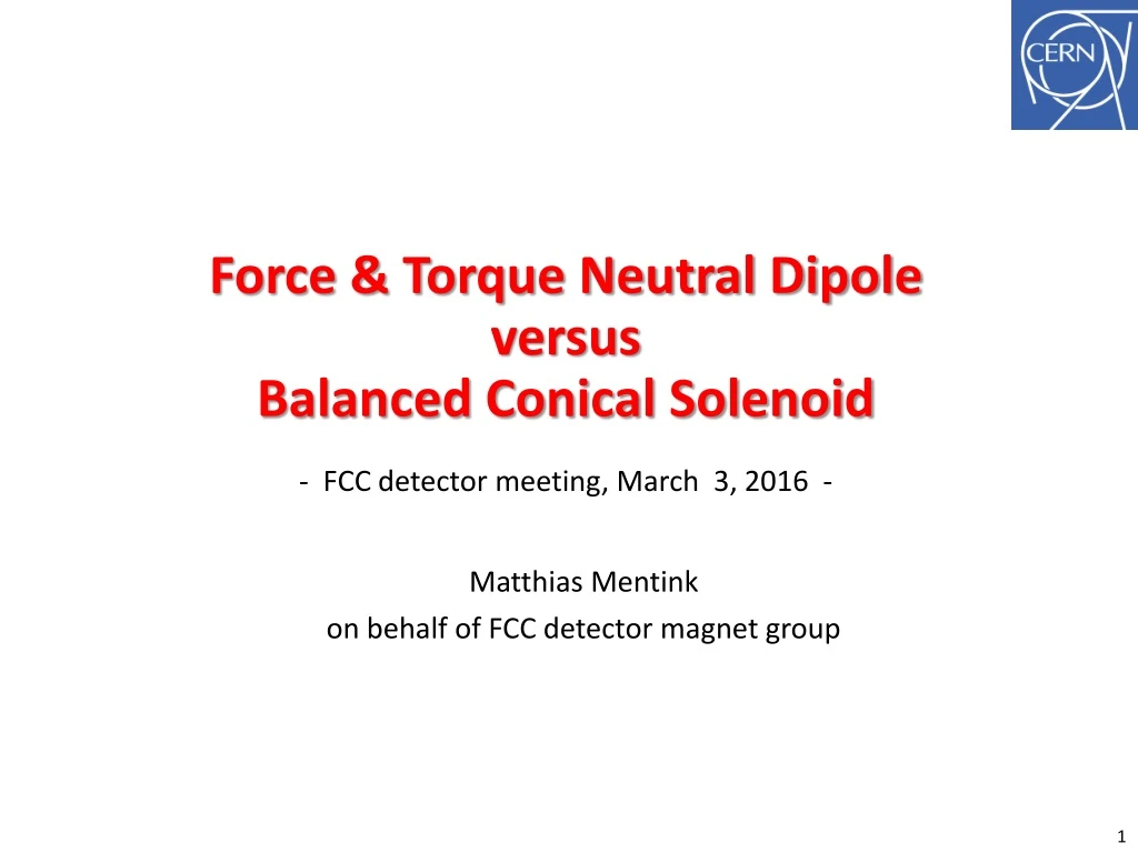 force torque neutral dipole versus balanced conical solenoid fcc detector meeting march 3 2016