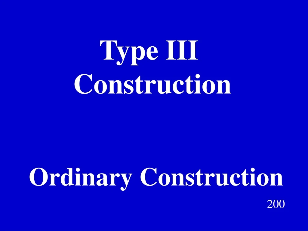 type iii construction