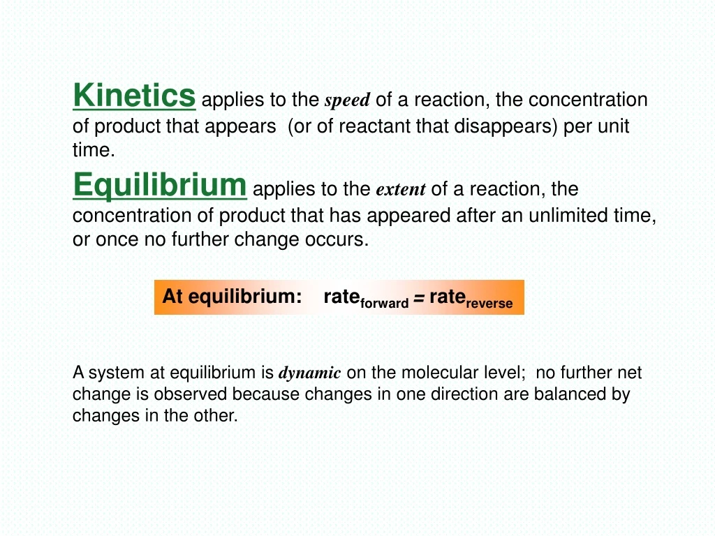 kinetics applies to the speed of a reaction