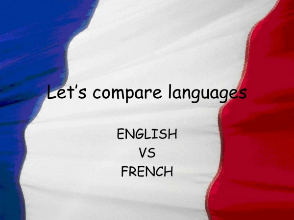 Let’s compare languages