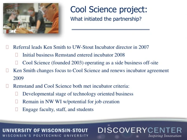 Cool Science project:  What initiated the partnership?