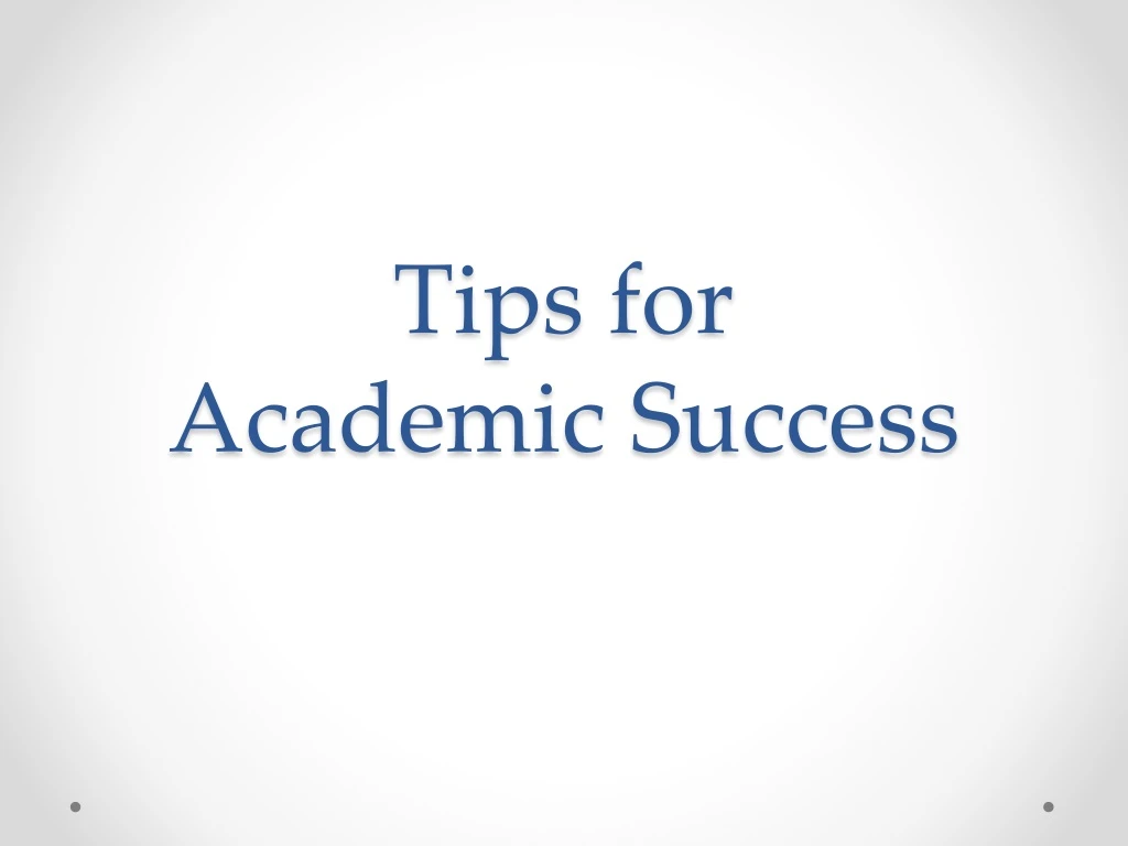 tips for academic success