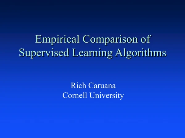 Empirical Comparison of Supervised Learning Algorithms