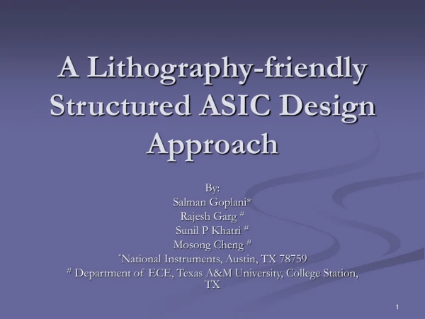 A Lithography-friendly Structured ASIC Design Approach