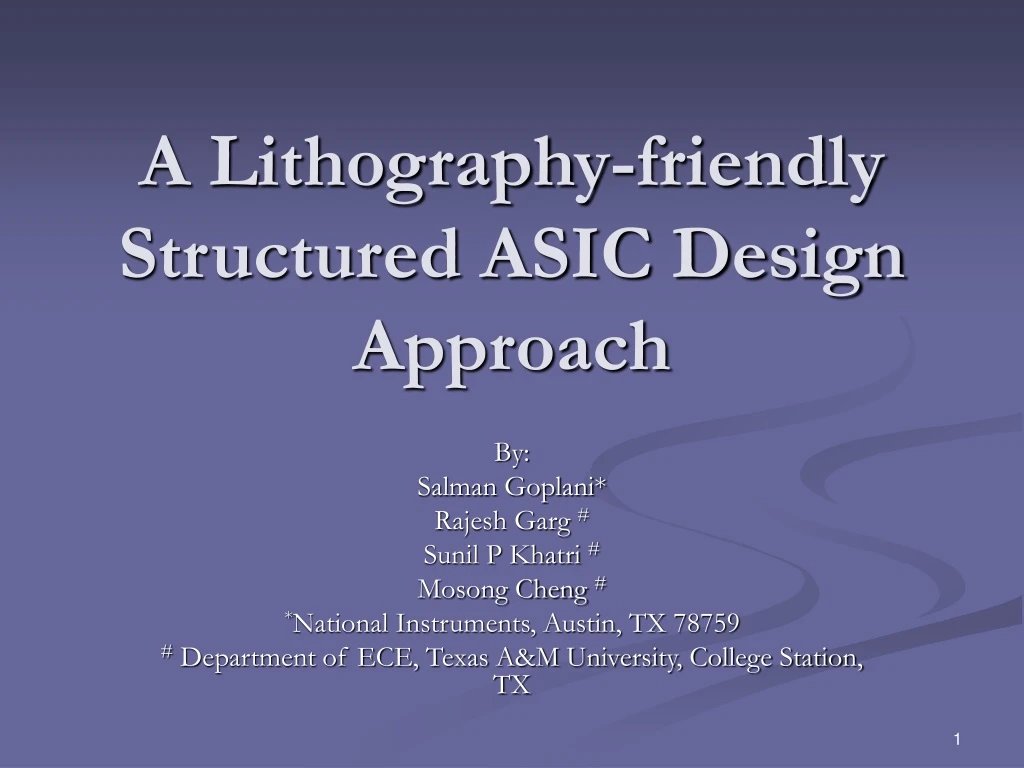 a lithography friendly structured asic design approach