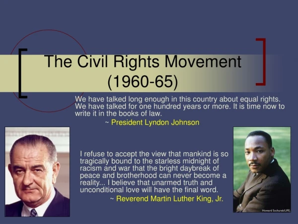 The Civil Rights Movement (1960-65)