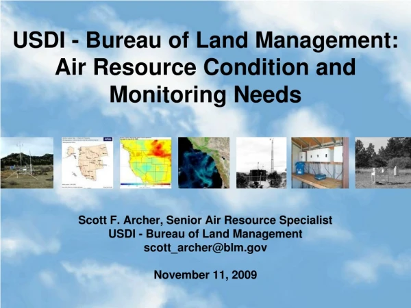 USDI - Bureau of Land Management:  Air Resource Condition and Monitoring Needs
