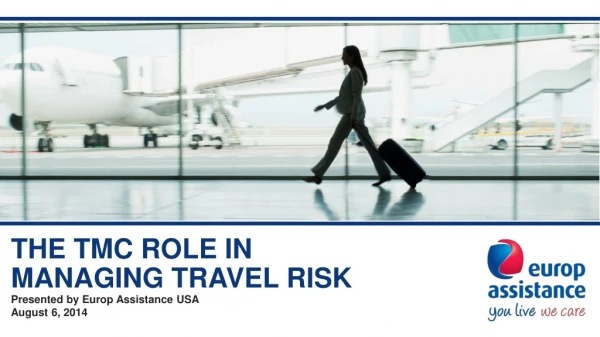 THE TMC ROLE IN  MANAGING TRAVEL RISK