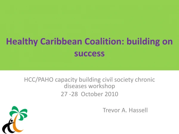 Healthy Caribbean Coalition: building on success