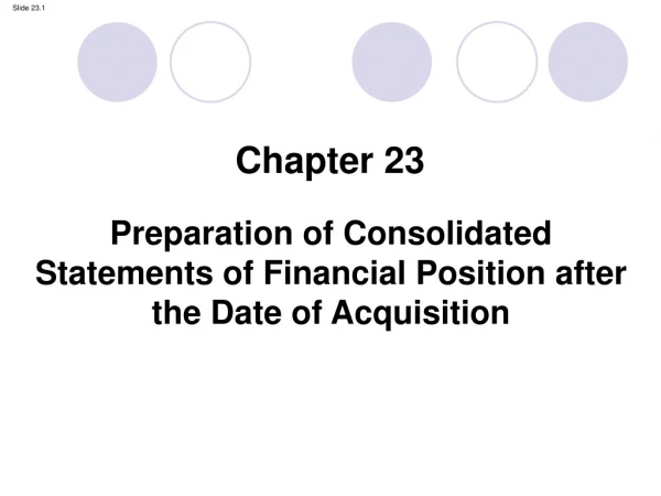 Preparation of Consolidated Statements of Financial Position after the Date of Acquisition