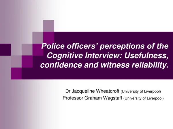 Dr Jacqueline Wheatcroft  (University of Liverpool)
