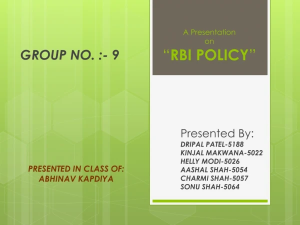 A Presentation on “ RBI POLICY ”