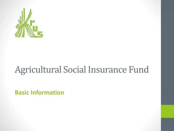Agricultural Social Insurance  Fund