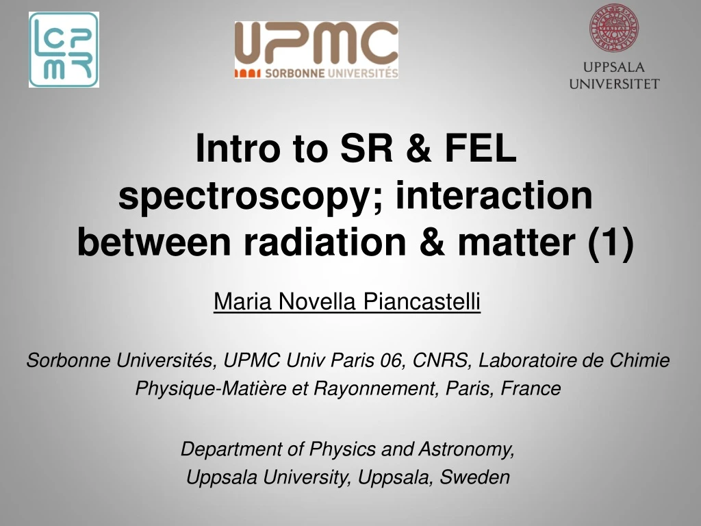 intro to sr fel spectroscopy interaction between radiation matter 1