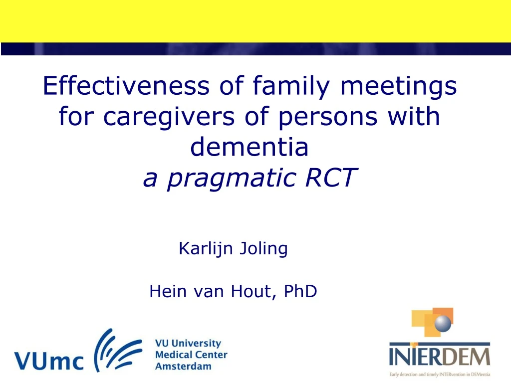 effectiveness of family meetings for caregivers of persons with dementia a pragmatic rct