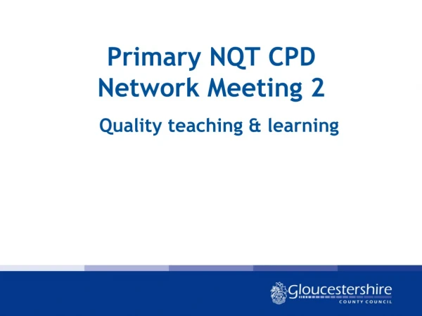 Primary NQT CPD Network Meeting 2