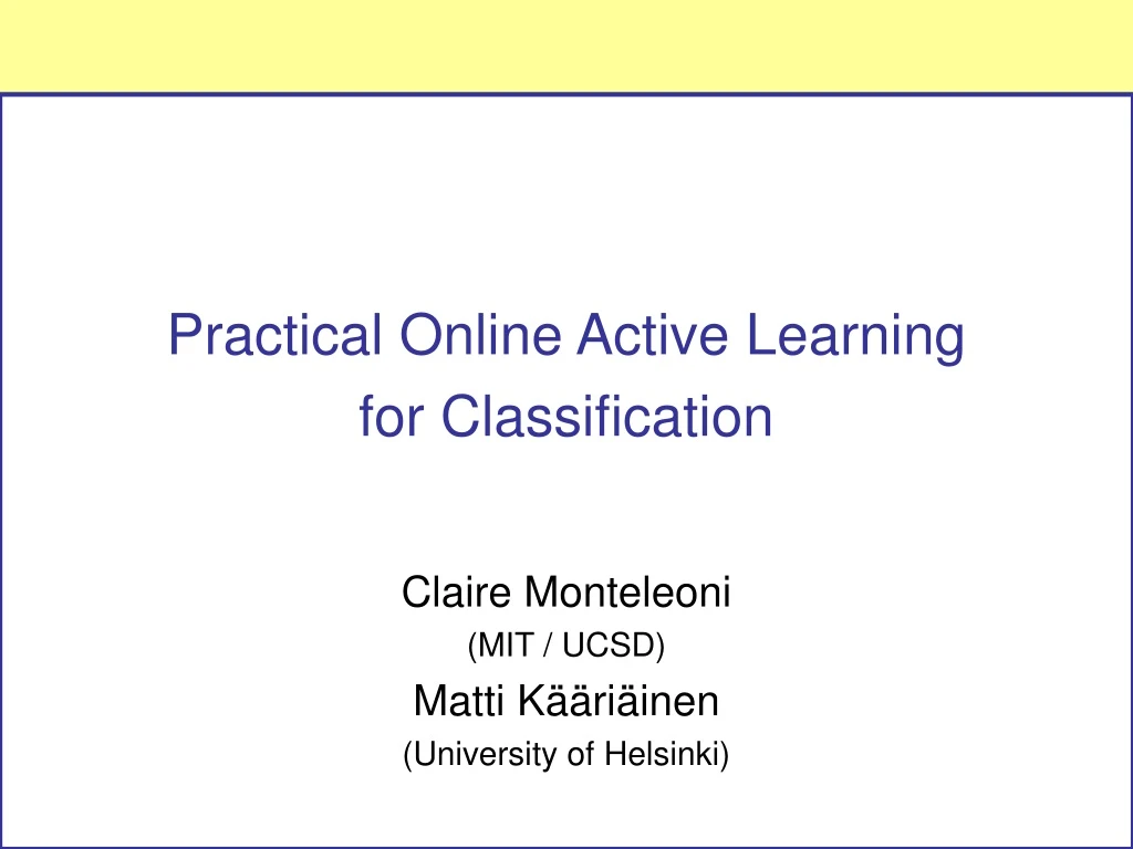 practical online active learning