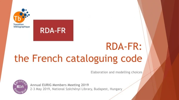 RDA-FR:  the French cataloguing code