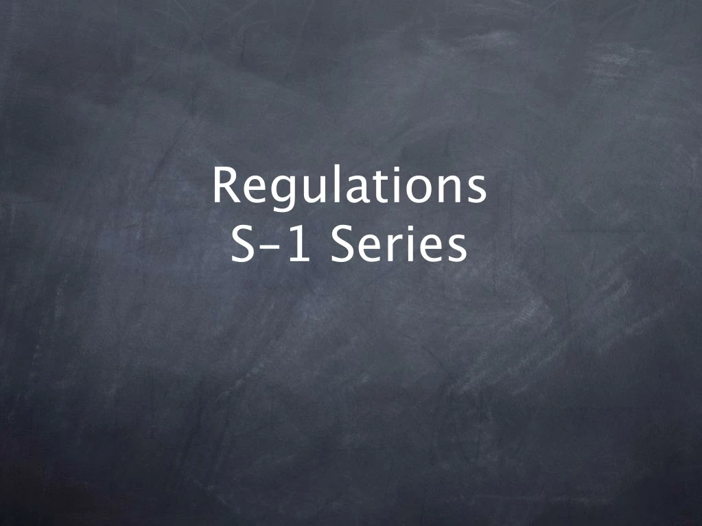 regulations s 1 series