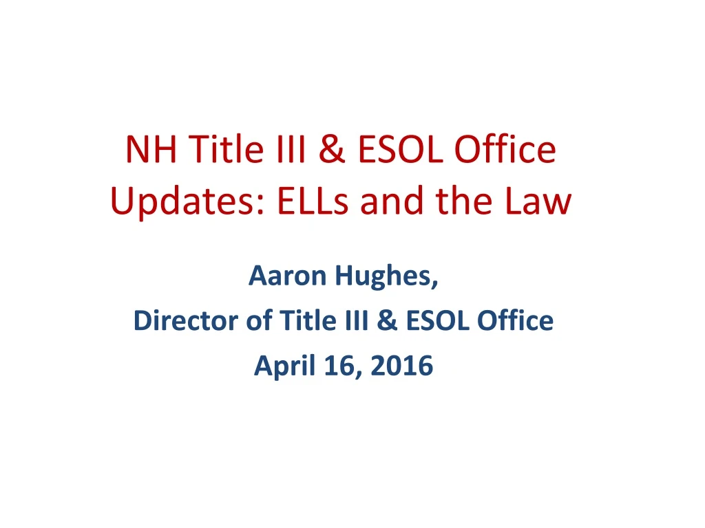 nh title iii esol office updates ells and the law
