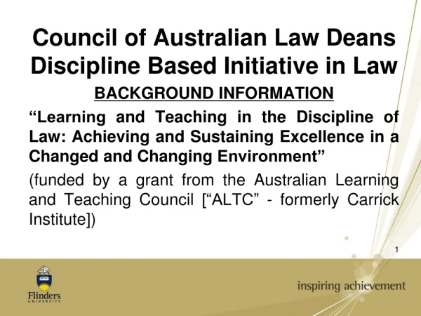 Council of Australian Law Deans Discipline Based Initiative in Law