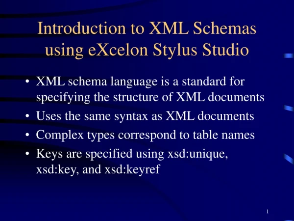 Introduction to XML Schemas using eXcelon Stylus Studio