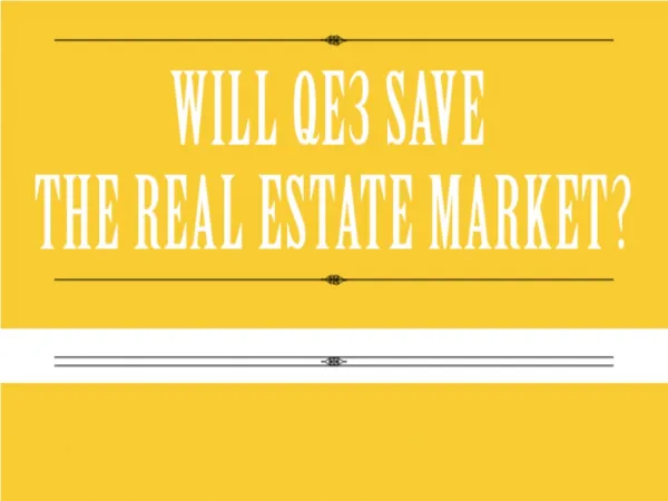 Will QE3 Save The Real-Estate Market Infographic