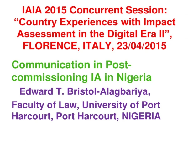 Communication in Post-commissioning IA in Nigeria    Edward T. Bristol-Alagbariya,