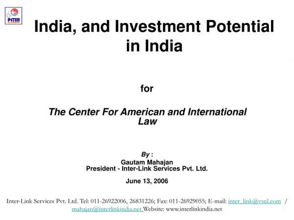 India, and Investment Potential  in India