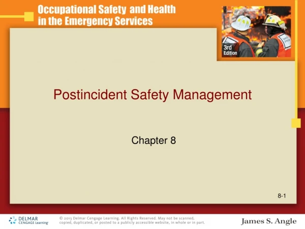 Postincident Safety Management