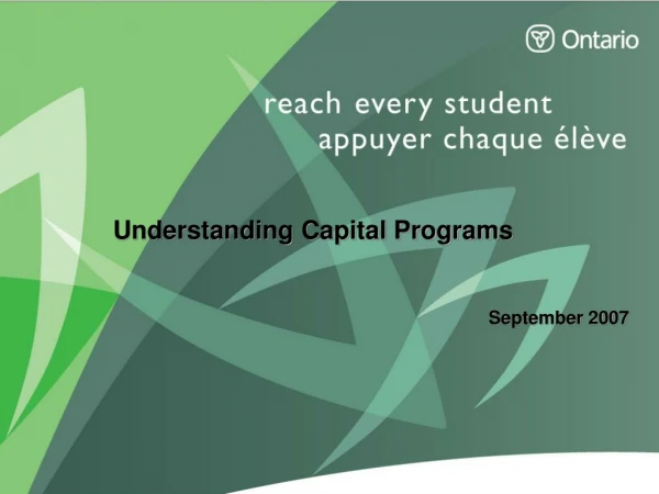 Understanding Capital Programs September 2007