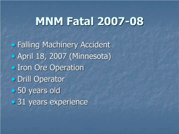 MNM Fatal 2007-08