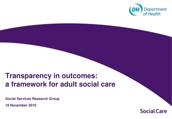 Transparency in outcomes: a framework for adult social care