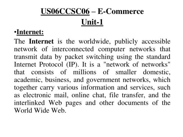 US06CCSC06  – E-Commerce Unit-1 Internet: