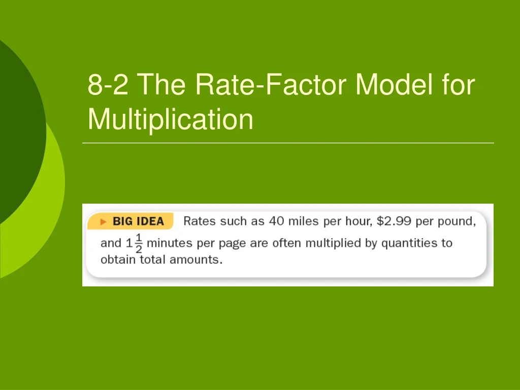 8 2 the rate factor model for multiplication