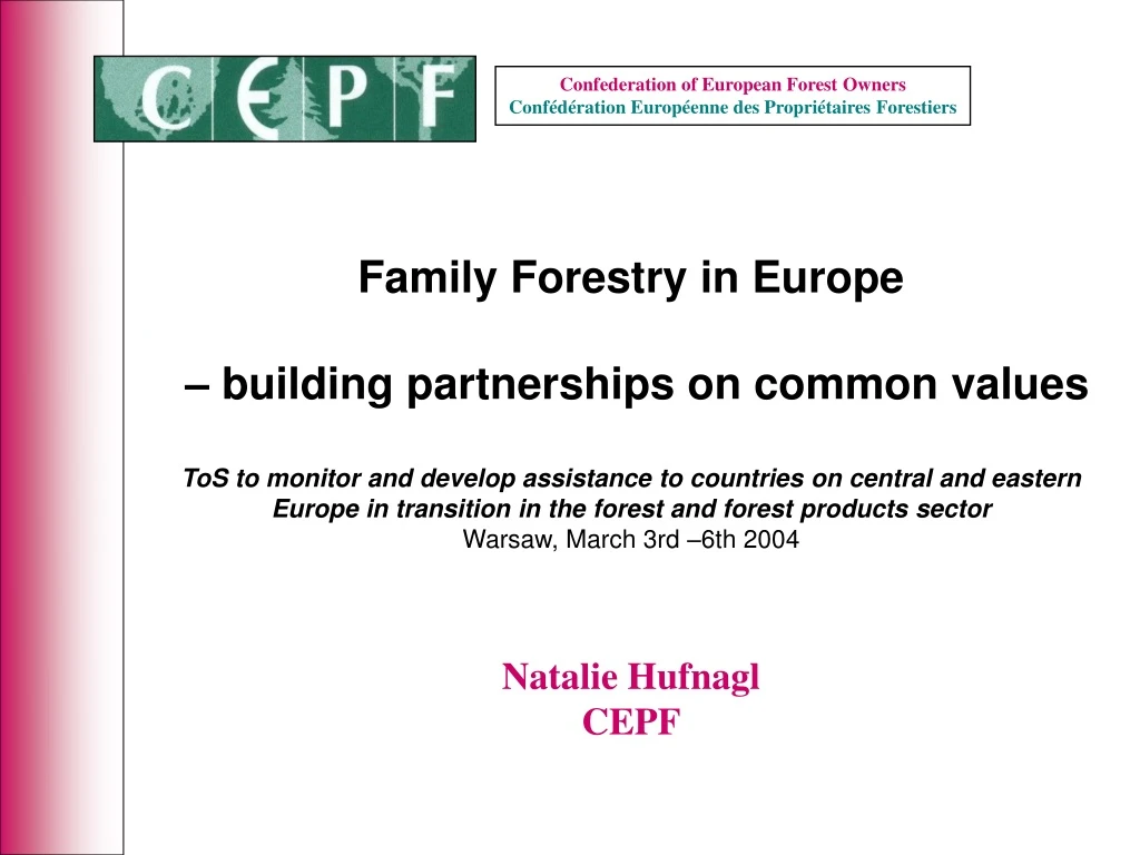 family forestry in europe building partnerships