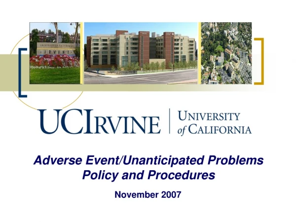 Adverse Event/Unanticipated Problems Policy and Procedures November 2007