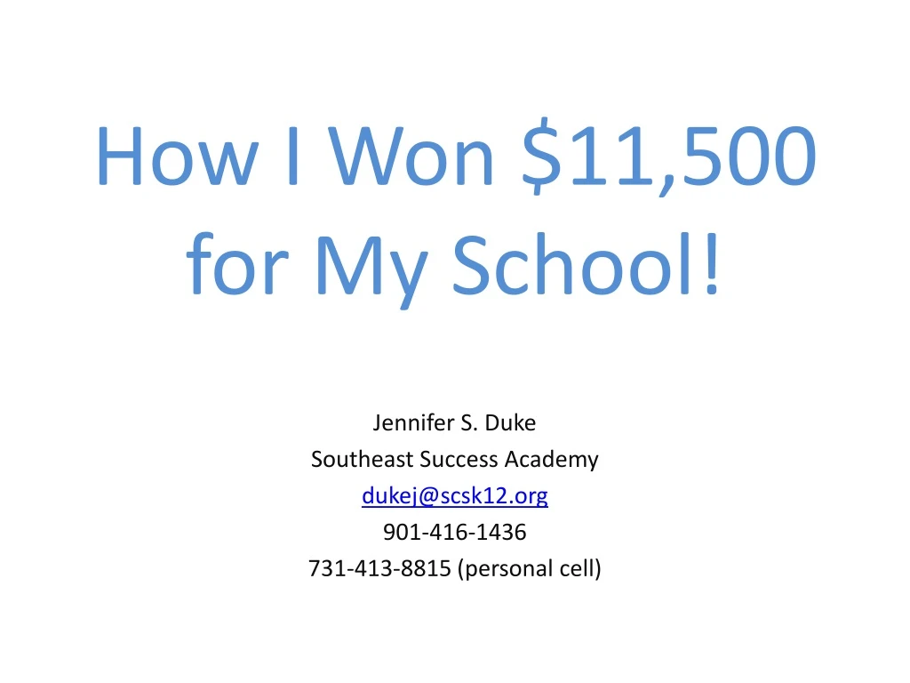 how i won 11 500 for my school