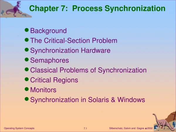 Chapter 7:  Process Synchronization