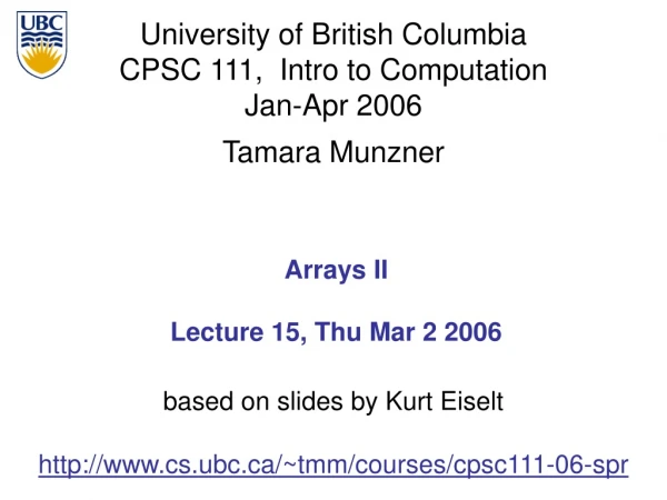 Arrays II Lecture 15, Thu Mar 2 2006