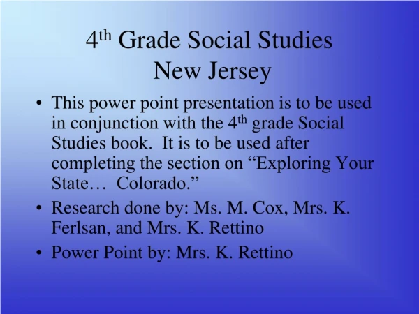 4 th  Grade Social Studies   New Jersey