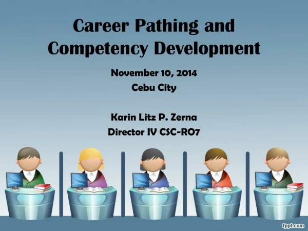 Career Pathing and Competency Development