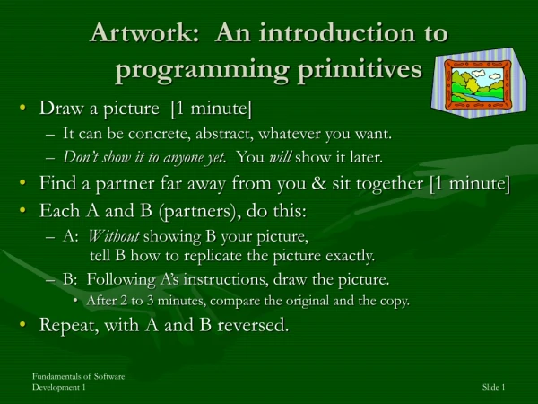 Artwork:  An introduction to programming primitives