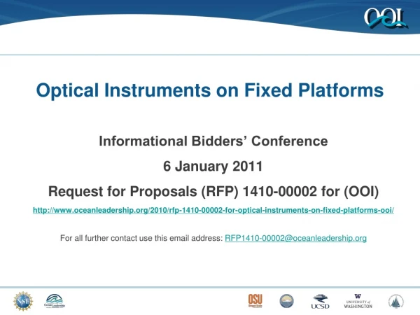 Optical Instruments on Fixed Platforms