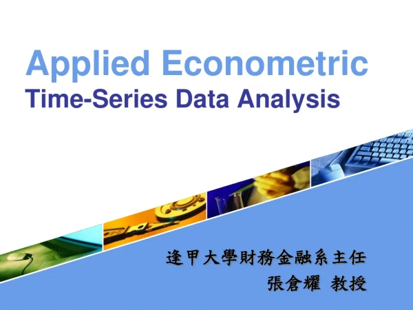 Applied Econometric Time-Series Data Analysis