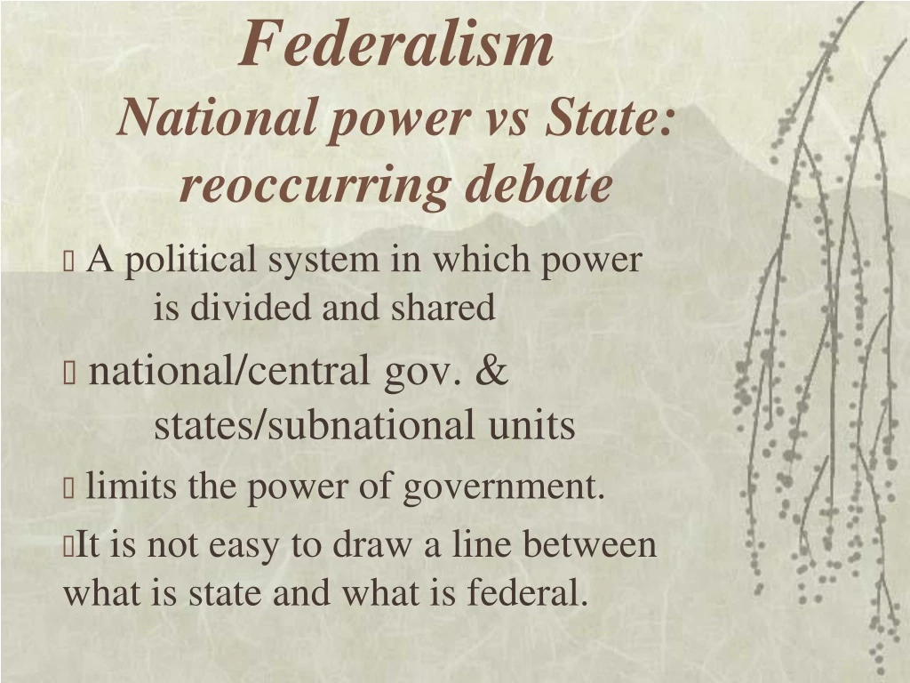 federalism national power vs state reoccurring debate