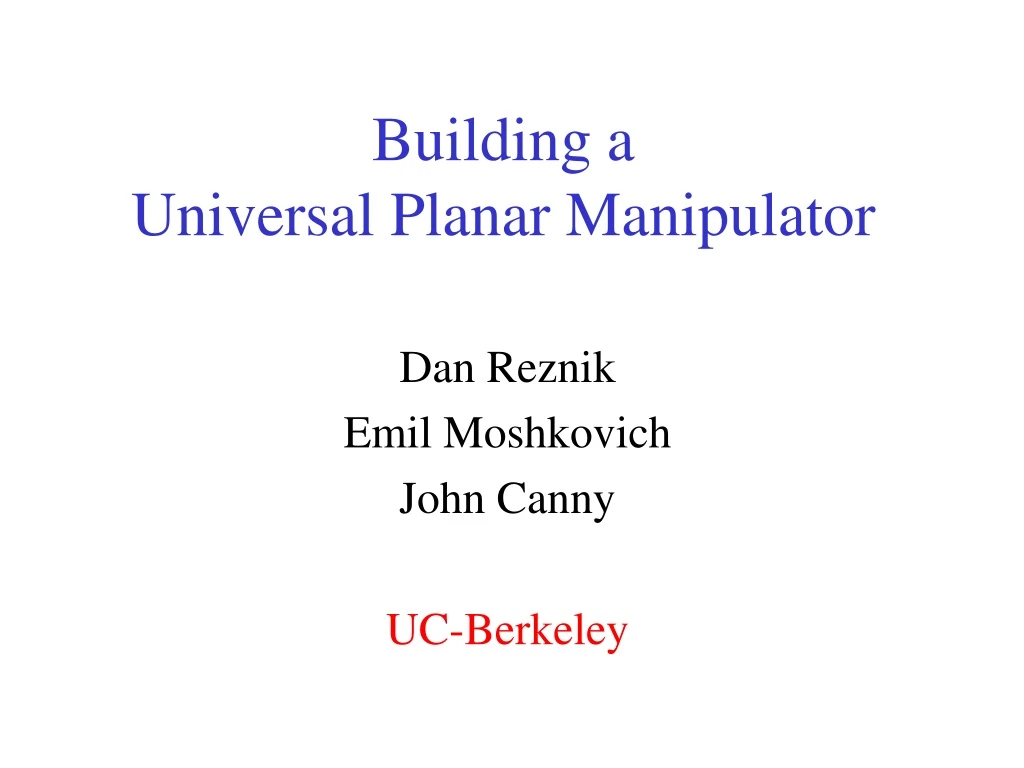 building a universal planar manipulator
